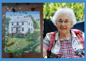 Two pictures, left side, a watercolor of a farmhouse reading The Diehl Farm; right side, an elderly woman with white hair and glasses, smiling