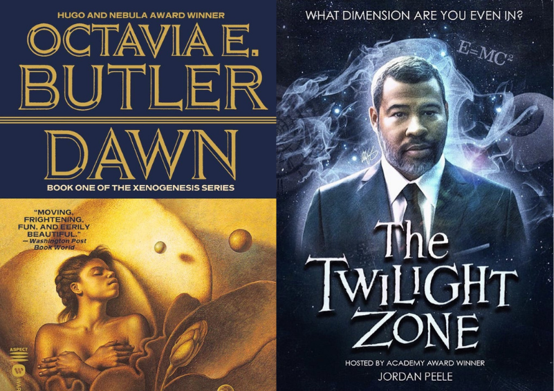 The cover of Octavia E. Butler's "Dawn" and a promotional poster for Jordan Peele's "The Twilight Zone."