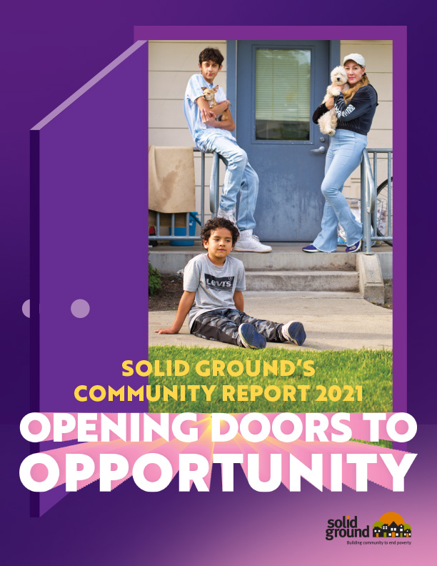 Open purple door graphic. Inside is a photo of a mom, two boys, and their two dogs on the front stoop of their apartment. Text reads SOLID GROUND’S COMMUNITY REPORT 2021: OPENING DOORS TO OPPORTUNITY.