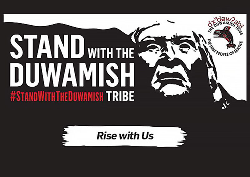 A graphic with the silhouette of the face of Chief Seattle beside the words "Stand with the Duwamish" and "Rise with us"