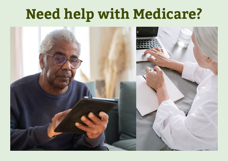 Green text: Need help with Medicare? Left side: Black man with gray hair and glasses uses a tablet. Right side: White woman with white hair and a white top uses a laptop.