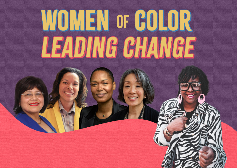 Banner graphic with 5 women of color on a purple and pink background. Text reads: WOMEN of COLOR LEADING CHANGE.