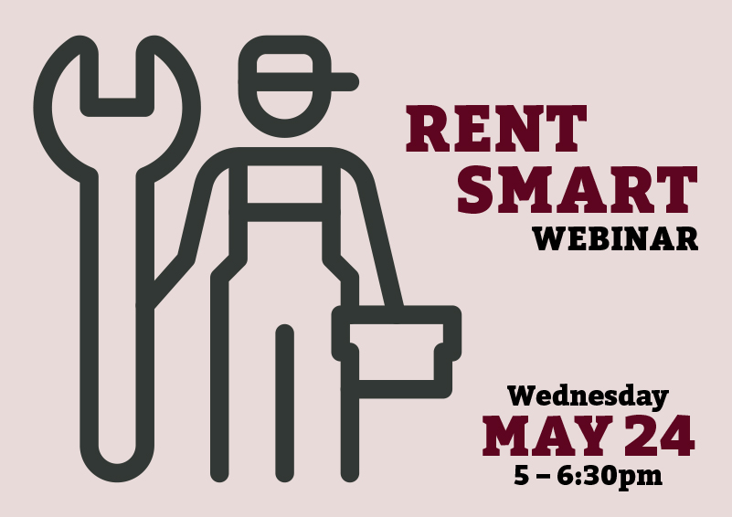 Graphic of a person in cap and overall holding a large wrench and toolbox. It has a light plum background, with plum and black text reading RENT SMART WEBINAR, Wednesday, MAY 24 – 6:30pm
