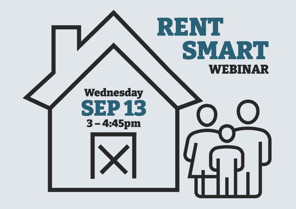 Graphic of a family outside a house with an X over the door on a light blue background. Teal and black text reads RENT SMART WEBINAR, Wednesday, SEP 13, 3-4:45pm.