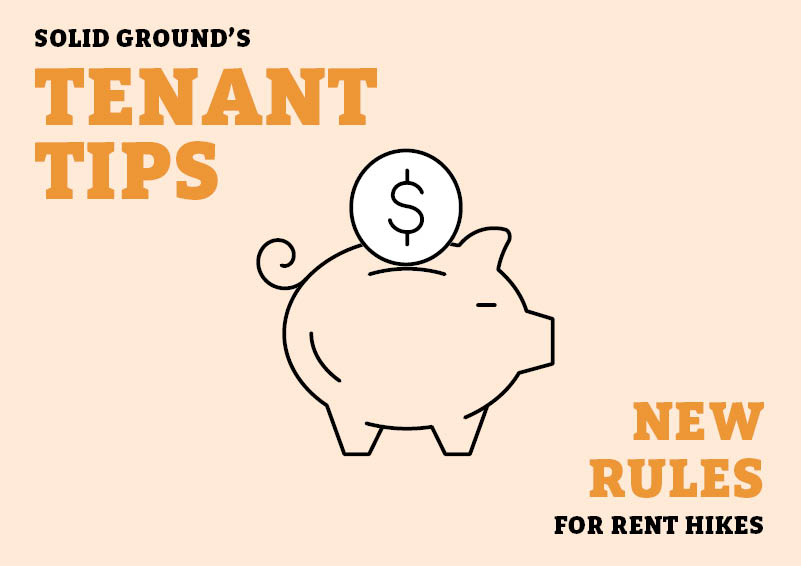 A simple illustration of a coin dropped into a piggy bank with the words, "Solid Ground's Tenant Tips: New Rules for Rent Hikes."