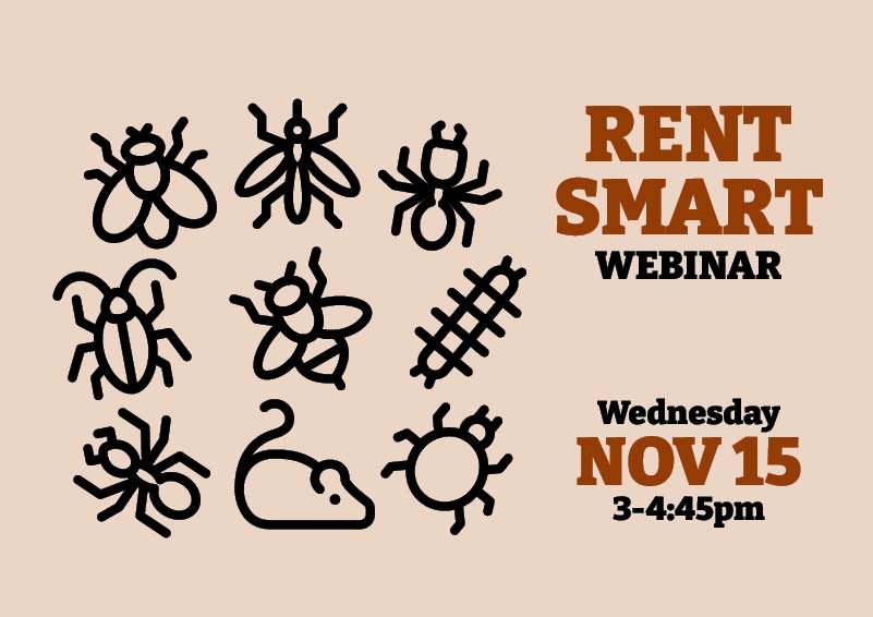 Graphic of eight different bugs and one mouse on a light brown background with black and brown text reading RENT SMART WEBINAR, Wednesday, NOV 15, 3-4:45pm.