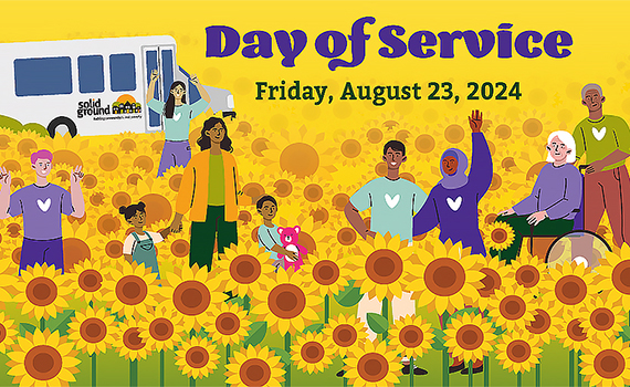 Graphic of a golden sky over a diverse group people, standing in a field of sunflowers, smiling and waving. Behind them to the left is a Solid Ground Transportation vehicle. Text reads Day of Service, Friday, August 23, 2024.