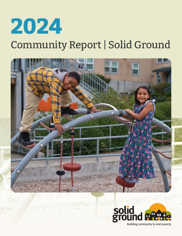 Cover of a publication with the words 2024 Community Report | Solid Ground on a light green background above two kids playing on a jungle gym.